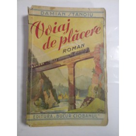 VOIAJ DE PLACERE - DAMIAN STANOIU